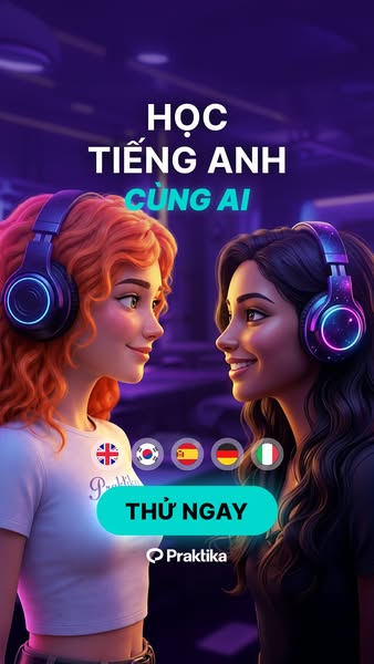 Praktika ad: 🗣 Mở khóa khả năng nói lưu loát ngay bây giờ