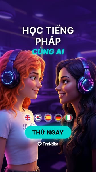 Praktika ad: 🗣 Mở khóa khả năng nói lưu loát ngay bây giờ
