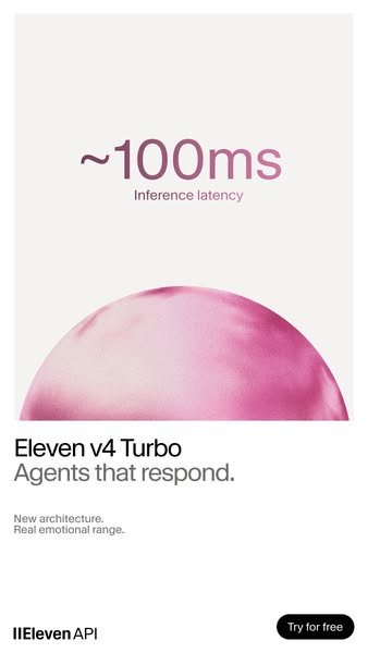 ElevenLabs ad: Eleven v4 Turbo is Live!