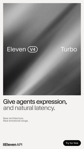 ElevenLabs ad: Eleven v4 Turbo is Live!