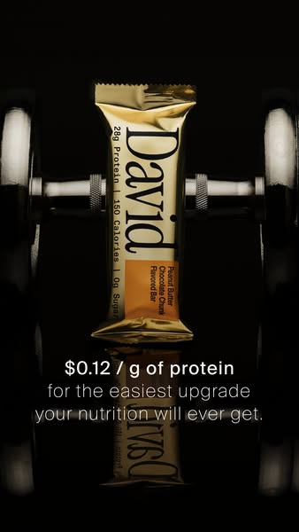 David Protein ad: 28g Protein. 150 Calories. 0g Sugar.