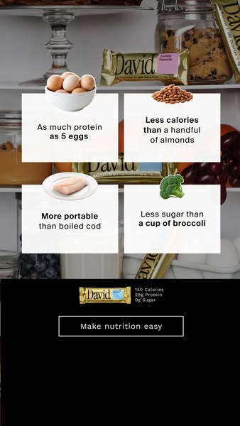David Protein ad: 28g Protein. 150 Calories. 0g Sugar.