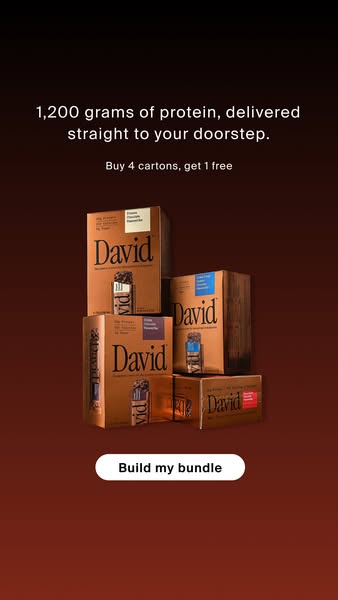 David Protein ad: 20g Protein. 150 Calories. 0g Sugar.