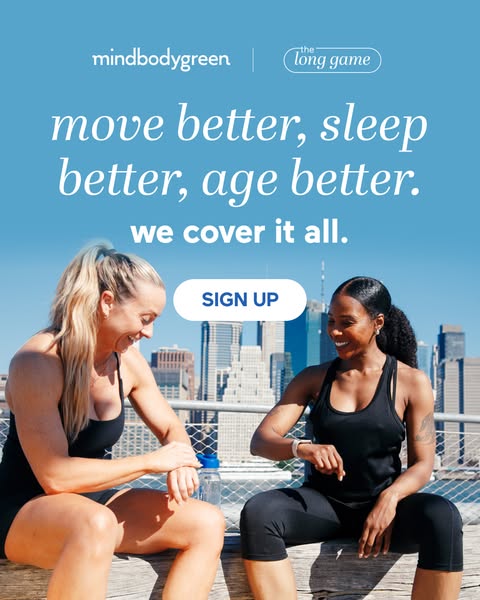 mindbodygreen ad: your well-being reset starts in your inbox. free, weekly.