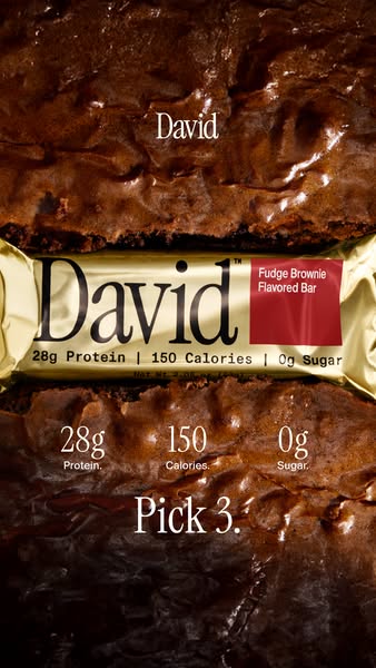 David Protein ad: 28g Protein. 150 Calories. 0g Sugar.