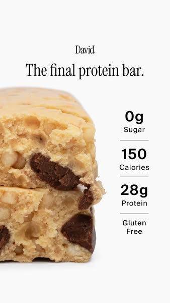 David Protein ad: 28g of Protein. 150 Calories. 0g of Sugar.