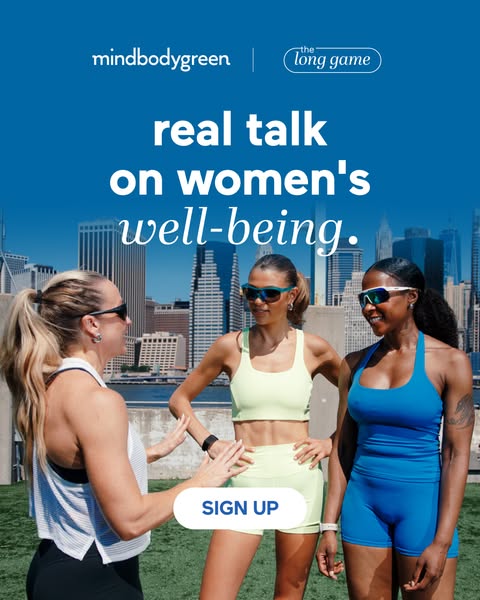 mindbodygreen ad: play the long game. science-backed wellness, every week.