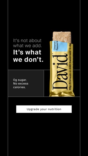 David Protein ad: 28g Protein. 150 Calories. 0g Sugar.