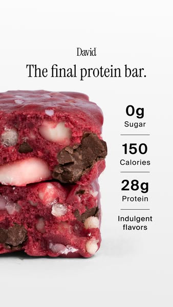David Protein ad: 28g Protein. 150 Calories. 0g Sugar.