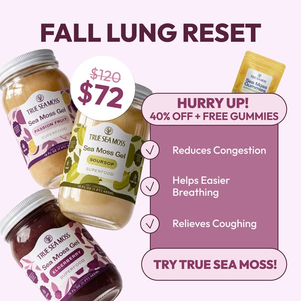 True Sea Moss Health ad: Nature's Finest Superfood: Up to 40% Off + Free Gift
