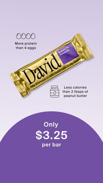 David Protein ad: 28g Protein. 150 Calories. 0g Sugar.
