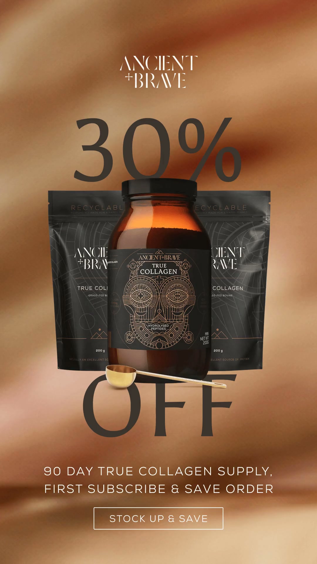 Ancient + Brave ad: 30% off our True Collagen Starter Bundles