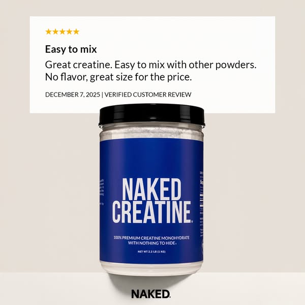 Naked Nutrition ad: Creatine Built for Strength.