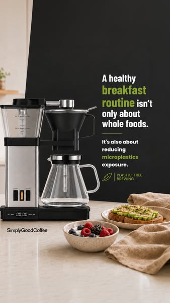Simply Good Coffee ad: Programmable Plastic-Free Brewing!