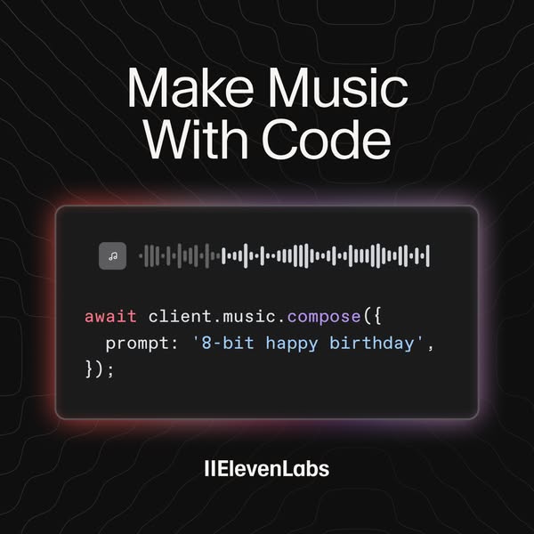 ElevenLabs ad: Make Music With Code