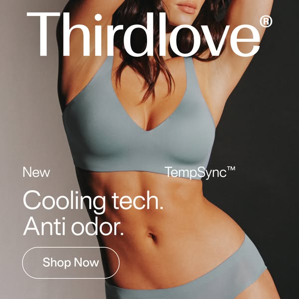 ThirdLove ad: Cooling tech, now in undies.