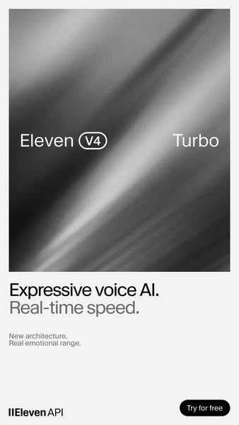 ElevenLabs ad: Eleven v4 Turbo is Live!