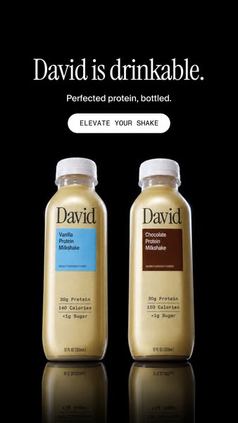 David Protein ad: A chocolate milkshake worth savoring. Velvety and satisfying down to the last sip.