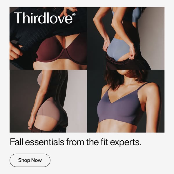 ThirdLove ad: The foundation of fall style.