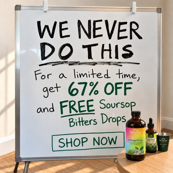 Serene Herbs ad: Save Up to 63% on Soursop Bitters Today