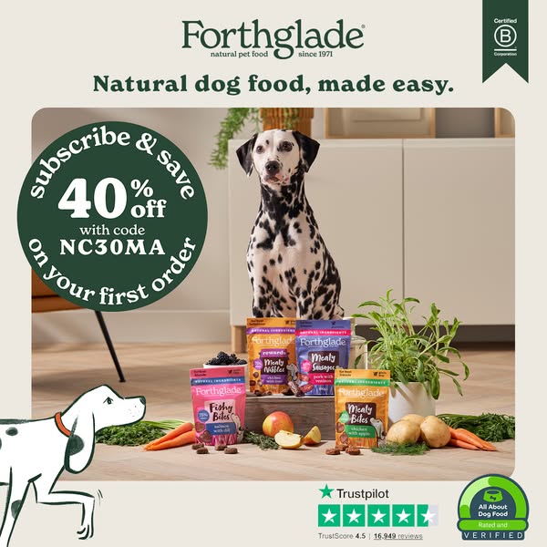 Forthglade Natural Pet Food ad: 40% off your first order!