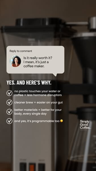 Simply Good Coffee ad: Programmable Plastic-Free Brewing!
