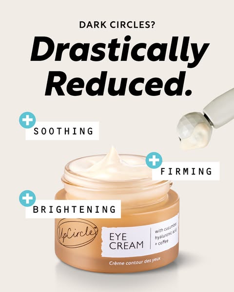 UpCircle ad: "My dark circles are gone for good"☕✨