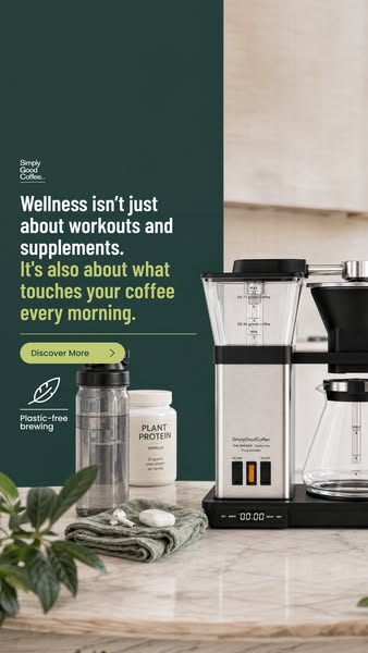 Simply Good Coffee ad: Programmable Plastic-Free Brewing!