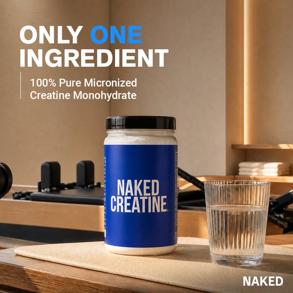 Naked Nutrition ad: Creatine Without the Clutter