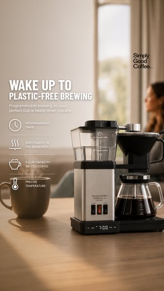 Simply Good Coffee ad: Programmable Plastic-Free Brewing!