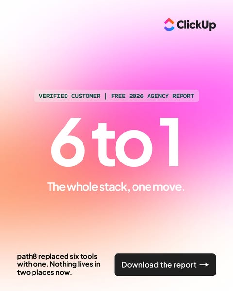 ClickUp ad: Six tools. One workspace.