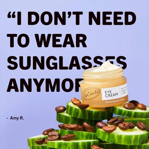 UpCircle ad: "My dark circles are gone for good"☕✨