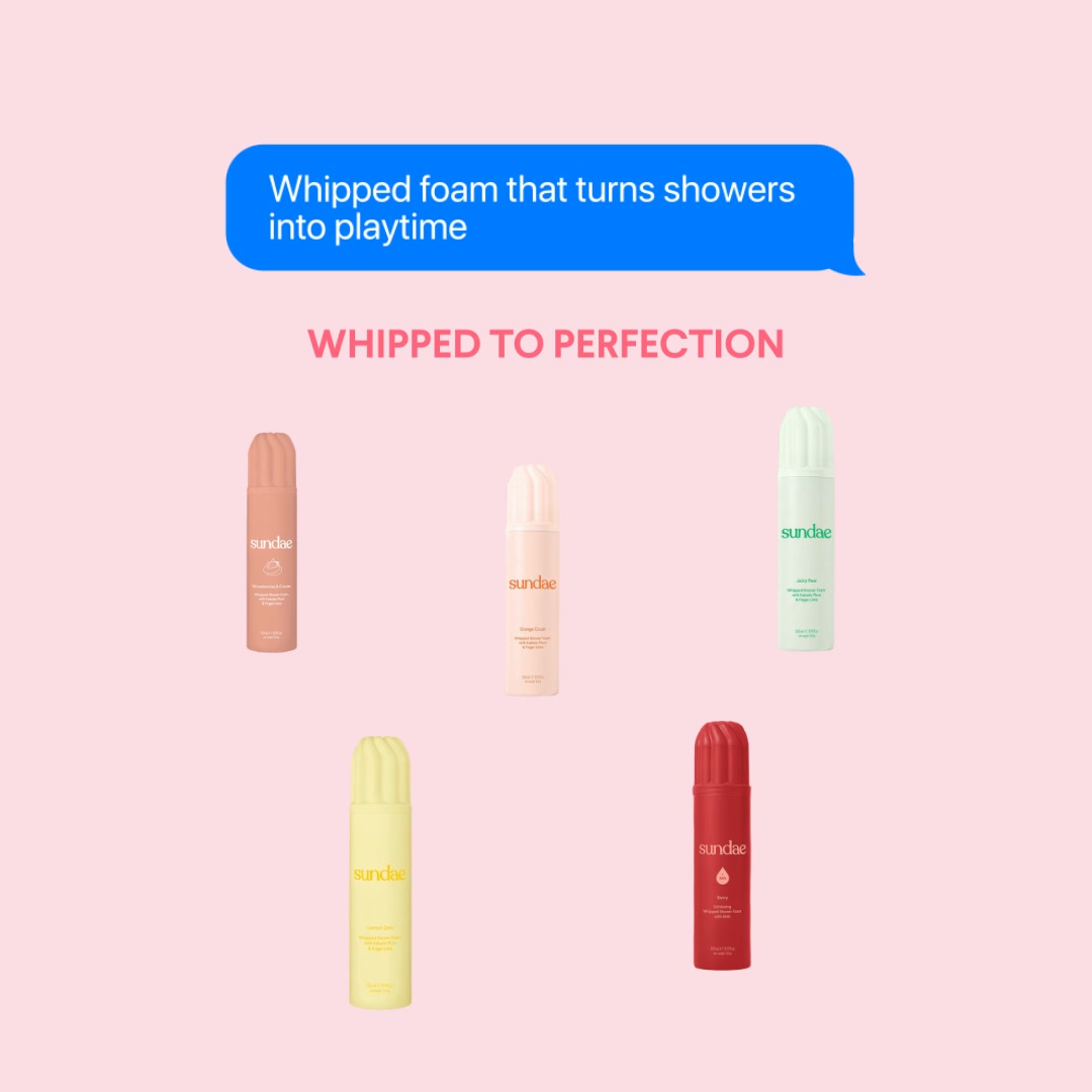 Sundae Body ad: Whipped Shower Foams