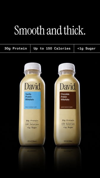 David Protein ad: A chocolate milkshake worth savoring. Velvety and satisfying down to the last sip.
