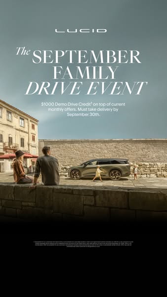 Lucid Motors ad: September Family Drive Event