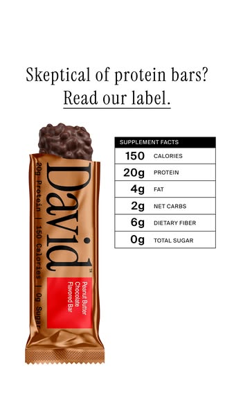 David Protein ad: 20g Protein. 150 Calories. 0g Sugar.