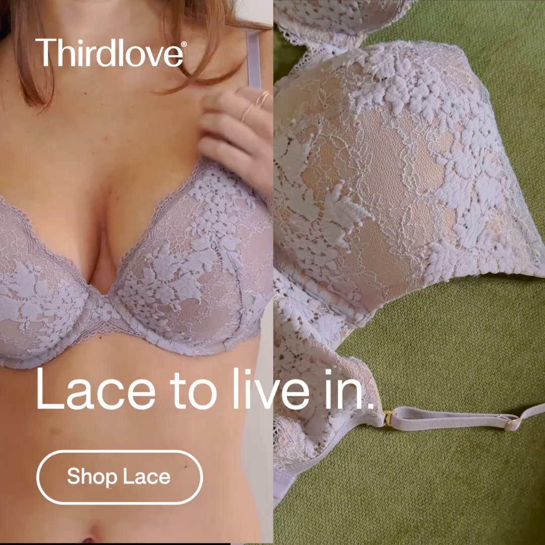 ThirdLove ad: Soft Lace? That's Sexy.