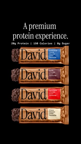 David Protein ad: 20g Protein. 150 Calories. 0g Sugar.