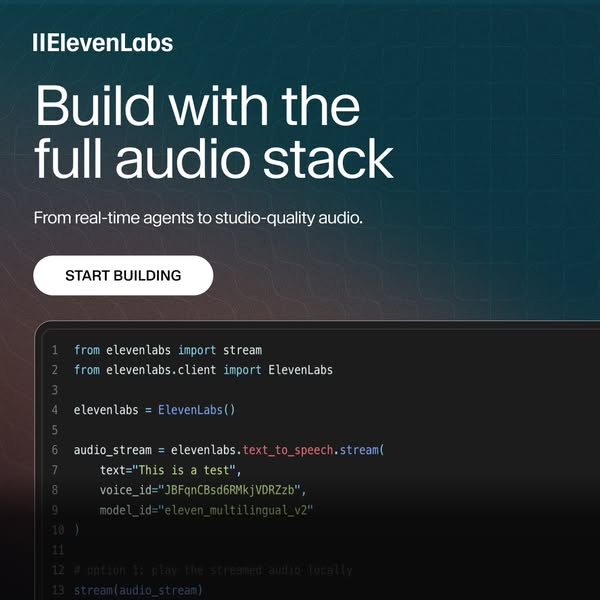ElevenLabs ad: Build with a Full Audio Stack