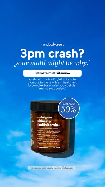 mindbodygreen ad: ultimate multivitamin+ by mindbodygreen