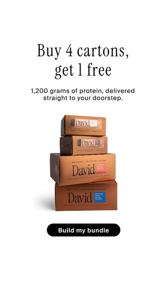 David Protein ad: 20g Protein. 150 Calories. 0g Sugar.