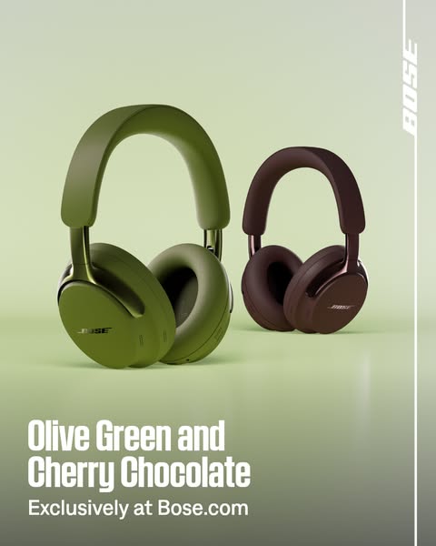 Bose ad: Limited-edition Olive Green and Cherry Chocolate.