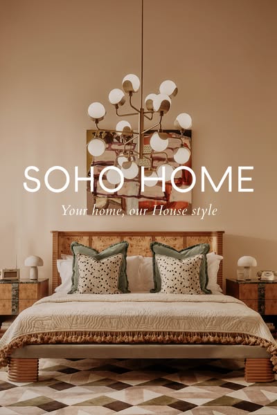 Soho Home ad: Soho Members: Exclusive Preview