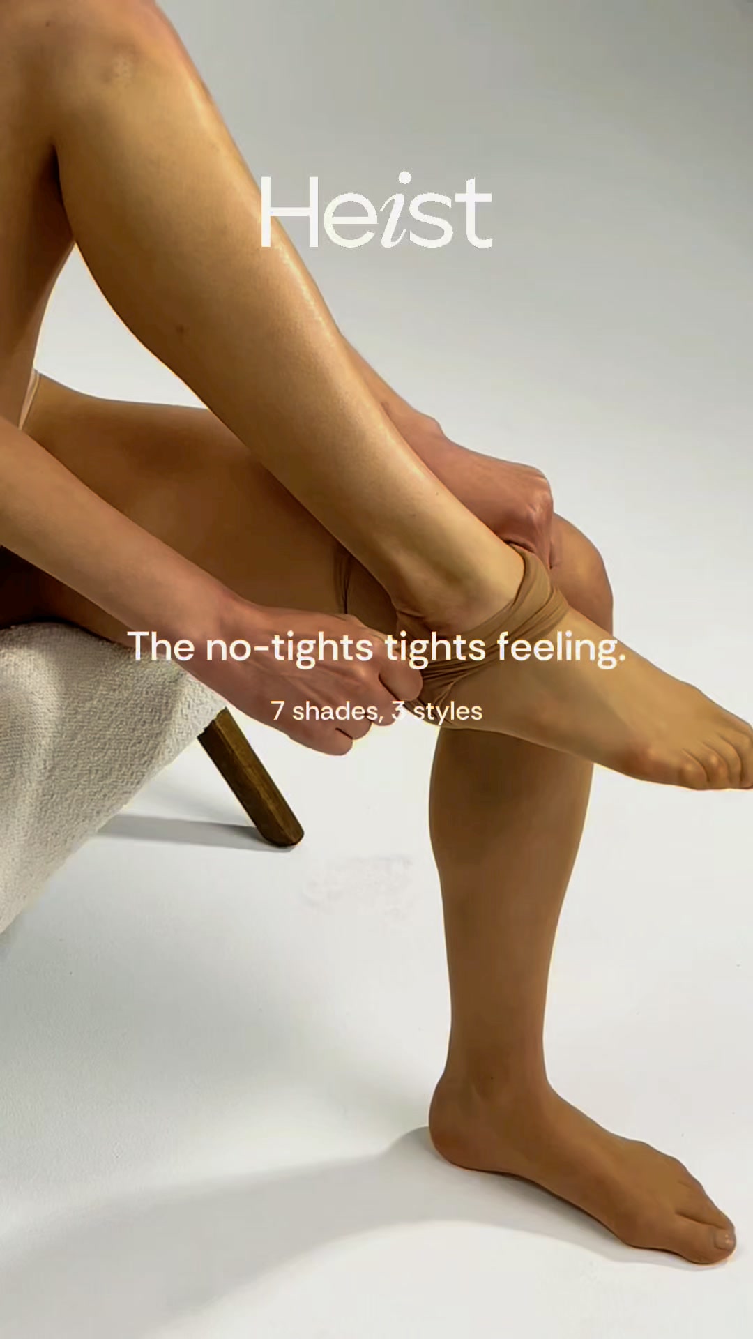 Heist Studios ad: Find your perfect shade: Italian-made tights made to last, with no seams, rolling, sagging or digging. Your summer wardrobe essential.