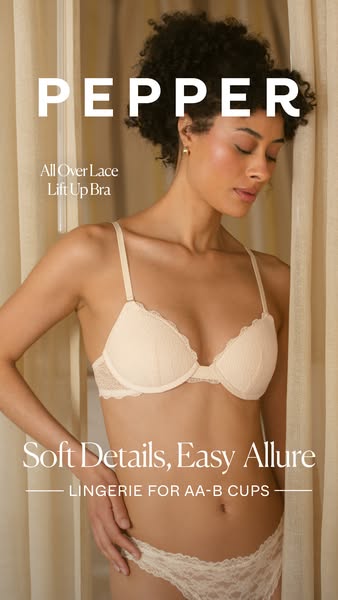 Pepper ad: Best Fitting Bras For AA-B Cups