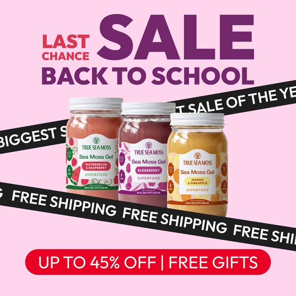 True Sea Moss Health ad: Nature's Finest Superfood: Up to 40% Off + Free Gift