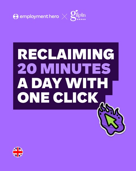 Employment Hero ad: Reclaim 20 minutes a day by cutting HR admin