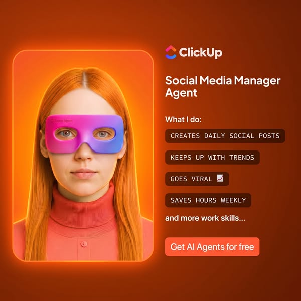 ClickUp ad: Deploy your Social Media Agent.