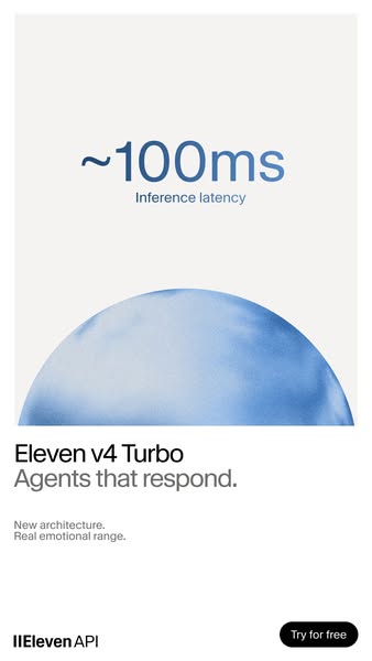 ElevenLabs ad: Eleven v4 Turbo is Live!