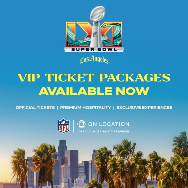 NFL ad: Secure Seats to Super Bowl LXI in LA
